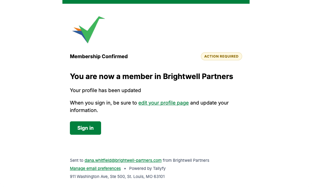 Tallyfy membership confirmation naming the organization, with a link to the profile page and a Sign in button