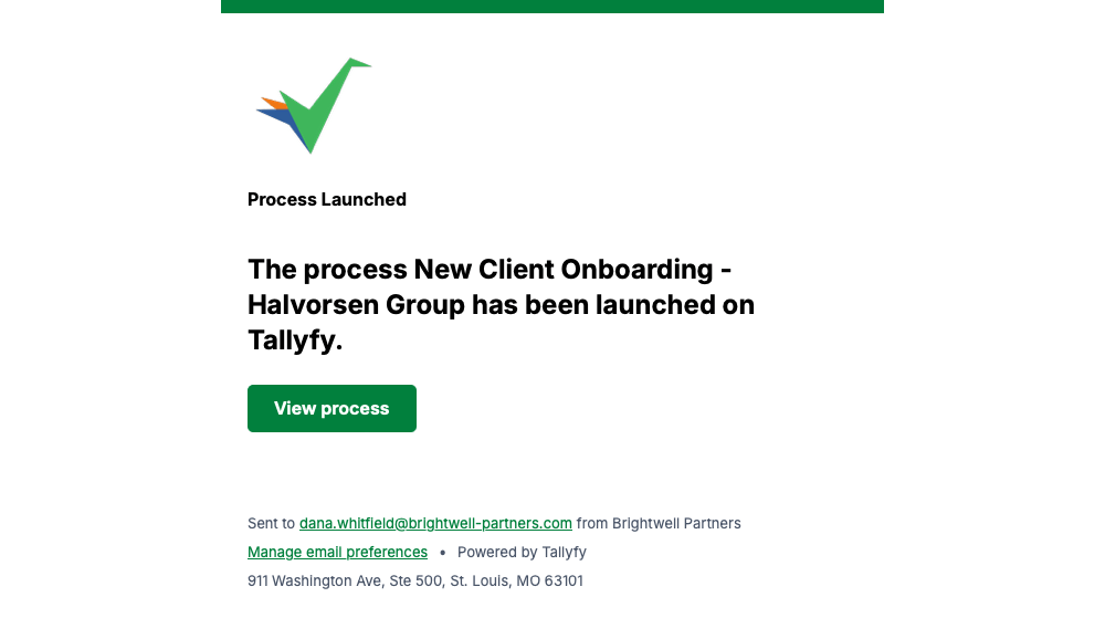 Tallyfy notice that a named process has been launched, with a View process button